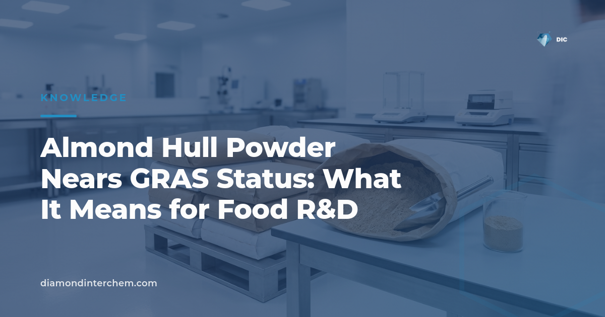 Almond Hull Powder Nears GRAS Status: What It Means for Food R&D