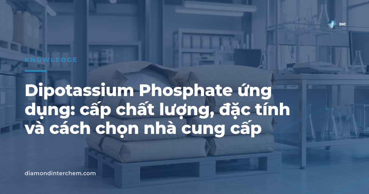 Hình ảnh minh họa dipotassium phosphate ứng dụng trong thực phẩm và phân bón công nghiệp