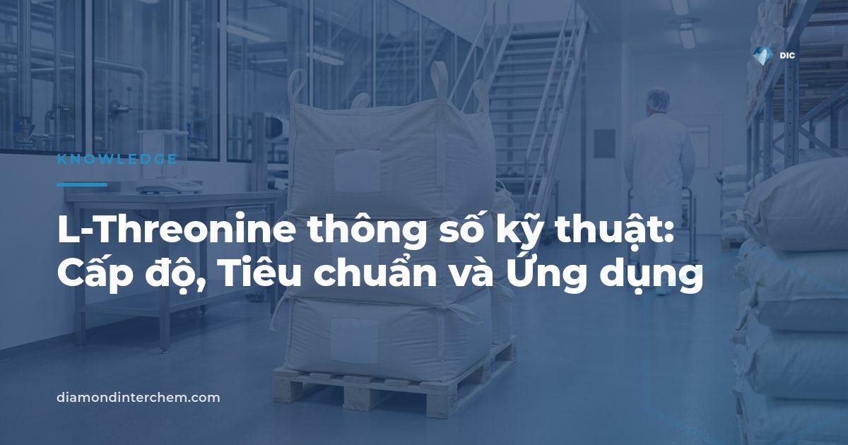 Bột L-Threonine tinh khiết minh họa cho bài viết về L-Threonine thông số kỹ thuật và ứng dụng