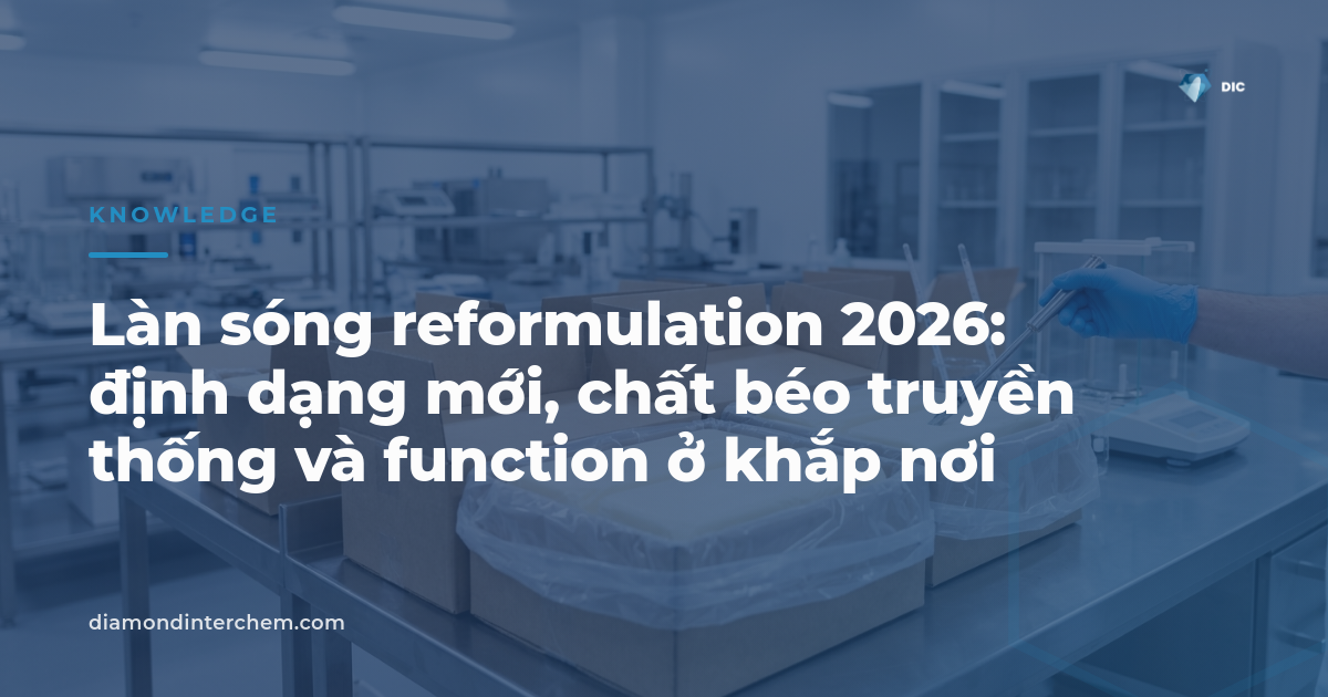 Xu hướng reformulation 2026 — thử nghiệm nguyên liệu trong phòng lab phát triển thực phẩm