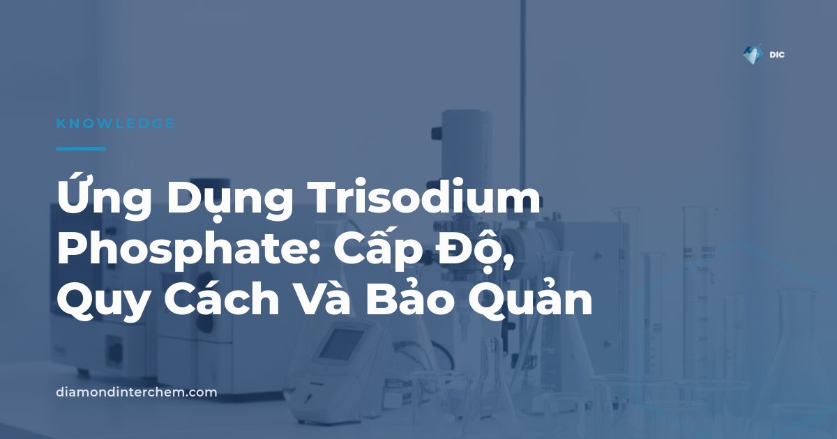Bột Trisodium Phosphate trắng minh họa ứng dụng Trisodium Phosphate trong thực phẩm và công nghiệp